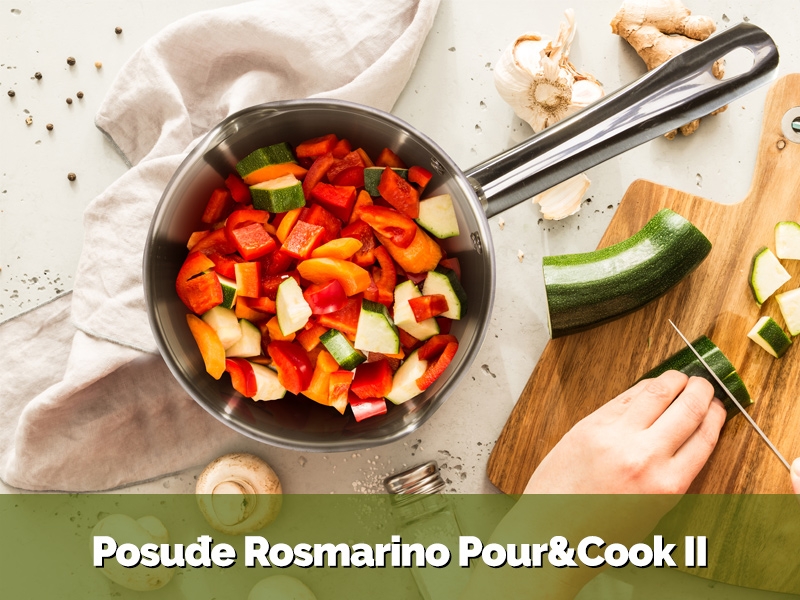 Posuđe od čelika Rosmarino Pour&Cook
